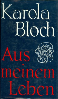 Karola-Bloch+Aus-meinem-Leben